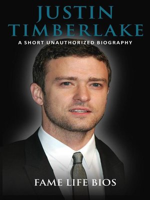 cover image of Justin Timberlake a Short Unauthorized Biography
